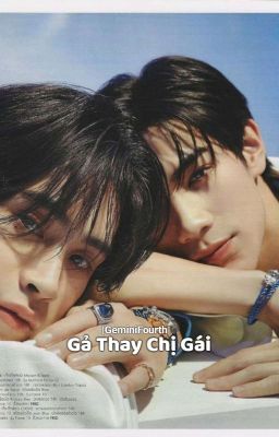 Gả Thay Chị Gái |Geminifourth|Abo