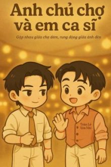 (Williamest) Anh Chủ Chợ Và Em Ca Sĩ