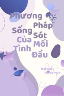 [Allsakura/Wbk] Phương Pháp Sống Sót Của Mối Tình Đầu