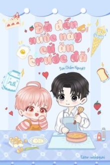 [Đm] Đã Đến Nước Này, Cứ Ăn Trước Đã! – Sơn Chẩm Nguyệt