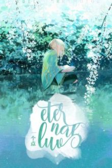 [ Bác Quân Nhất Tiêu ] Eternal Luv