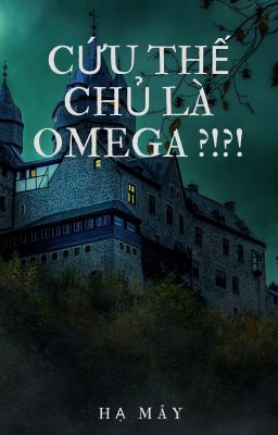 [Drahar] Cứu Thế Chủ Là Omega?!?! [Abo] {Drop}