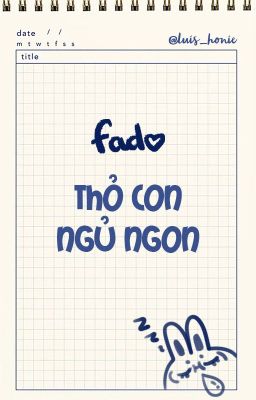 Fado | Thỏ Con Ngủ Ngon
