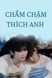 Ddingdongz || Chầm Chậm Thích Anh