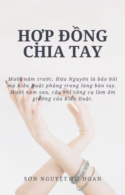 [Đam Mỹ – Ed] Hợp Đồng Chia Tay – Sơn Nguyệt Từ Hoan _分手合约