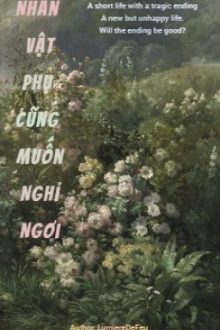 Nhân Vật Phụ Cũng Muốn Nghỉ Ngơi (Allvietnam)