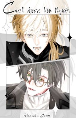 [Hardra] Cách Được Bên Người