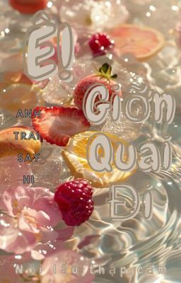 (Atsh) Ê! Giỡn Quài Đi!!!