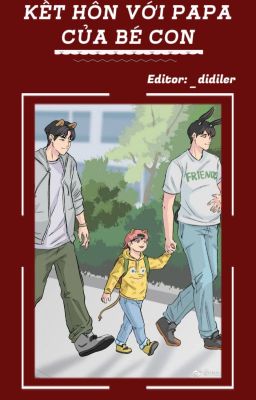[Bjyx | Edit] Kết Hôn Với Papa Của Bé Con