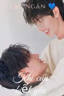 [ Poohpavel ] Khi Cún Biết Yêu