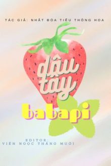 [Edited/Đam Mỹ] Dâu Tây Ba Ba Pi