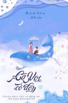[Full] Cá Voi Cô Đơn – Hàm Yên