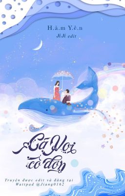[Full] Cá Voi Cô Đơn – Hàm Yên