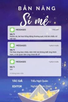 [Abo|Edit] Bản Năng Si Mê – Tiểu Ngô Quân