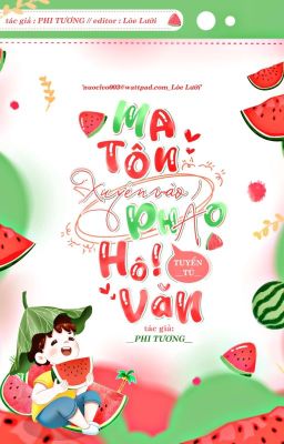 [Đm/Edit] Ma Tôn Xuyên Vào Pháo Hôi Văn Tuyển Tú