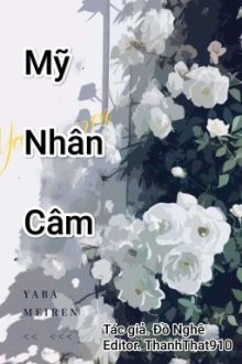 [Bhtt-Edit-Hoàn] Mỹ Nhân Câm – Đồ Nghê