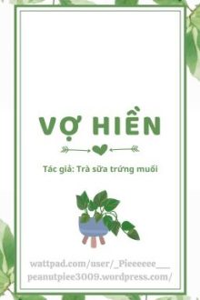 [Full] [Đam Mỹ] [Abo] Vợ Hiền