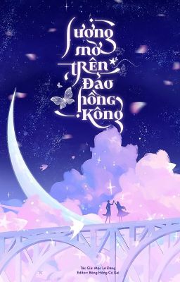 [Hoàn] Sương Mờ Trên Đảo Hồng Kông – Mộc Lê Đăng Poster