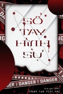[Đm] Sổ Tay Hình Sự – Thanh Vận Tiểu Thi