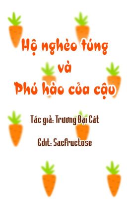 【Đam Mỹ/Abo】Hộ Nghèo Túng Và Phú Hào Của Cậu Poster