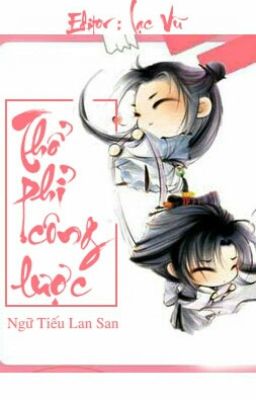 Thổ Phỉ Công Lược – Ngữ Tiếu Lan San