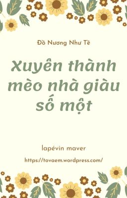 Xuyên Thành Mèo Nhà Giàu Số Một