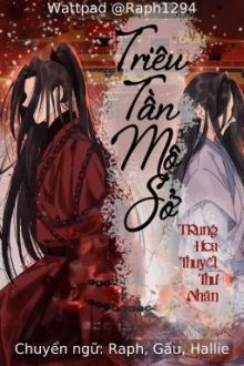 [Dịch | Stv] Triêu Tần Mộ Sở