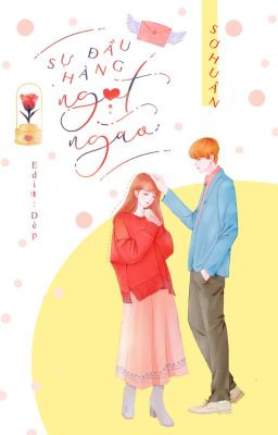 [Full] Sự Đầu Hàng Ngọt Ngào – Sơ Huân