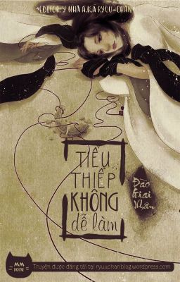 [Hoàn][Xuyên Sách][Edit] Tiểu Thiếp Không Dễ Làm