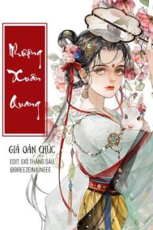 [Edit Full] Nhượng Xuân Quang – Giá Oản Chúc