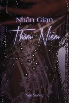 [Bhtt][Edit] Nhân Gian Tham Niệm – Ngư Sương