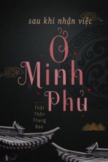 [Đam Mỹ] Sau Khi Nhận Việc Ở Minh Phủ – Thất Thốn Thang Bao