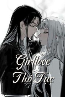 Cô Ơi~ [Girllove+Thô Tục]