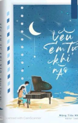 Yêu Em Tự Khi Nào – Mộng Tiêu Nhị