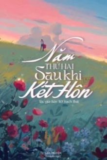 Năm Thứ Hai Sau Khi Kết Hôn (Reup-Hoàn)