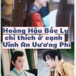 [Sắt Kiệt | Sùng Song] Hoàng Hậu Bắc Ly Chỉ Thích Ở Cùng Vĩnh An Vương Phi