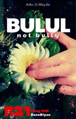 | 𝐒𝐚𝐧𝐞𝐆𝐢𝐲𝐮𝐮 | ‘Bulul’ Not Bully – R21/Song Tính.