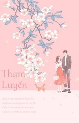 [Hoàn] Tham Luyến