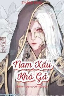 [🅡🅔🅤🅟] [Hoàn] Nam Xấu Khó Gả