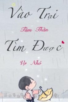 [ Boylove] ( Hoàn) Vào Trại Tầm Thần, Tìm Được Vợ Ngốc