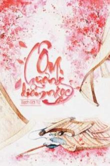 [Đm-End] Ôn Hương Diễm Ngọc – Bạch Giới Tử