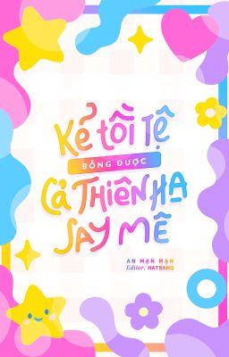 Đm | Kẻ Tồi Tệ Bỗng Được Cả Thiên Hạ Say Mê