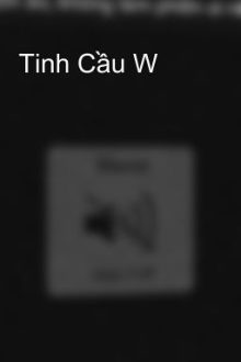 Tinh Cầu W