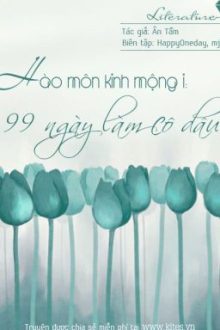 Hào Môn Kinh Mộng 1 – 99 Ngày Làm Cô Dâu