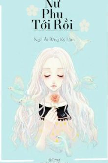 「𝑬𝑫𝑰𝑻 – 𝑯」𝐗𝐮𝐲𝐞̂𝐧 𝐍𝐡𝐚𝐧𝐡: Nữ Phụ Tới Rồi