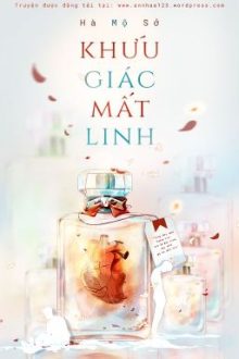 [Hoàn][Đm] Khứu Giác Mất Linh