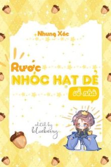 🫐1.[Edit/Đm] Rước Nhóc Hạt Dẻ Về Nhà