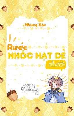 🫐1.[Edit/Đm] Rước Nhóc Hạt Dẻ Về Nhà