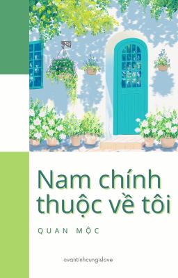 [Đm/End] Nam Chính Thuộc Về Tôi