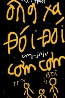 Ông Xã, Đói Đói, Cơm Cơm